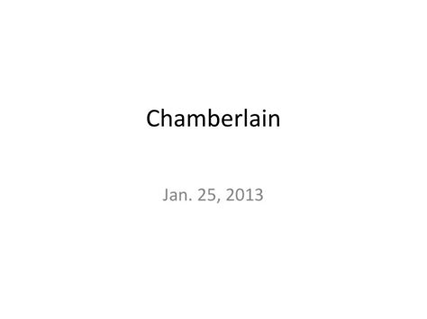 Ppt Chamberlain Powerpoint Presentation Free Download Id6810633