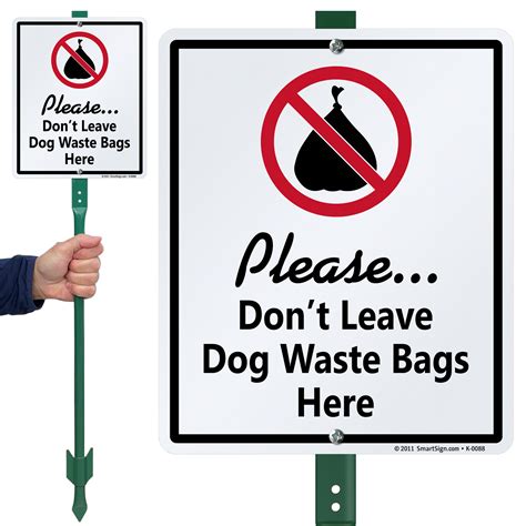 Dont Leave Dog Waste Bags Here Sign Fast Shipping Sku K 0088