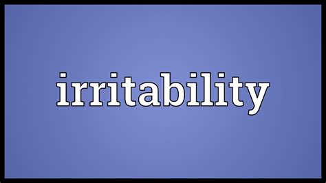 In plants and microorganisms, this is often referred to as monoecism. Irritability Meaning - YouTube