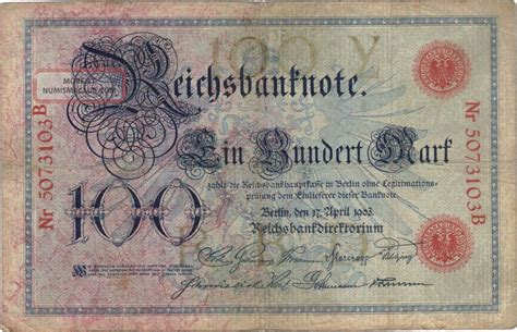 1903 100 Mark Germany Reichsbanknote Currency Note German Banknote Bill