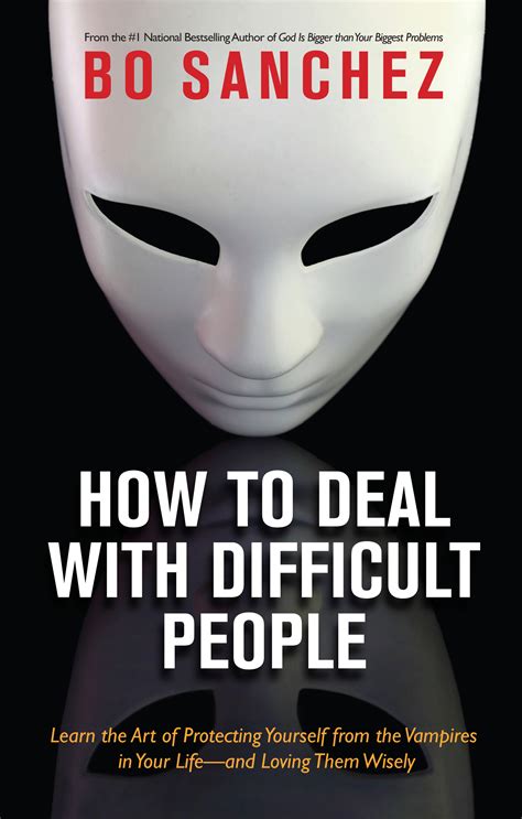Learn To Overcome Difficult People With Bo Sanchezs Bestseller How
