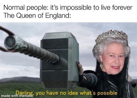 Sips Immortalitea Queen Elizabeth Is Immortal British Memes