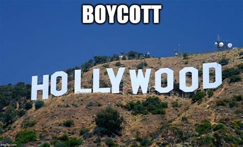 Boycott Hollywood Imgflip