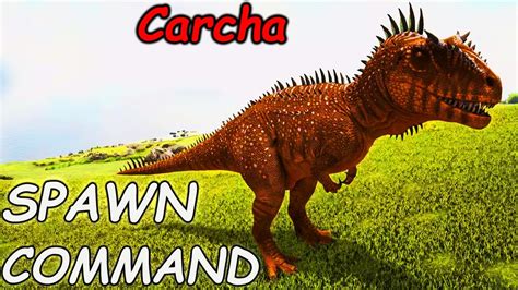 Carcharodontosaurus ARK Spawn COMMAND How To SUMMON