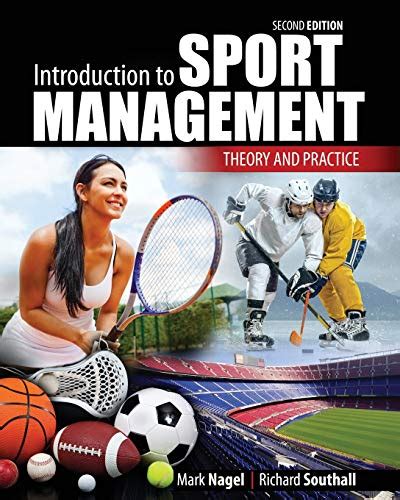 Introduction To Sport Management Theory And Practice Mark Nagel