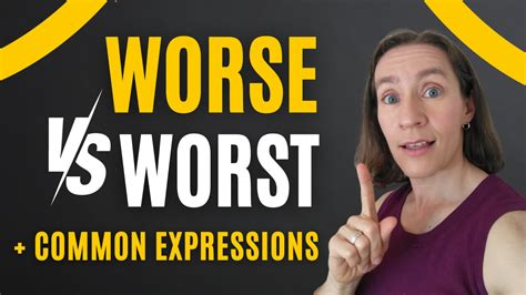 Worse Vs Worst Difference And Examples Espresso English