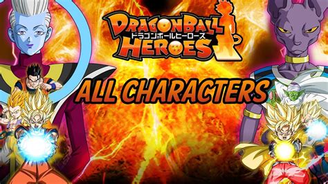 Over 500 characters and transformations as of super dragon ball heroes. DRAGON BALL HEROES - ALL CHARACTERS HD - YouTube