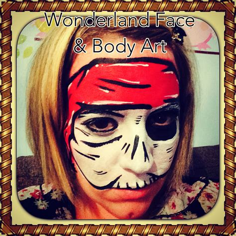Pirate Face Paint Pirate Face Face And Body Pirates Body Art Face Paint Wonderland