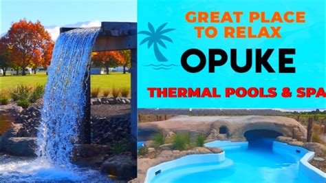 Experience The Relaxation Of Thermal Pools And Spa Methven Opuke