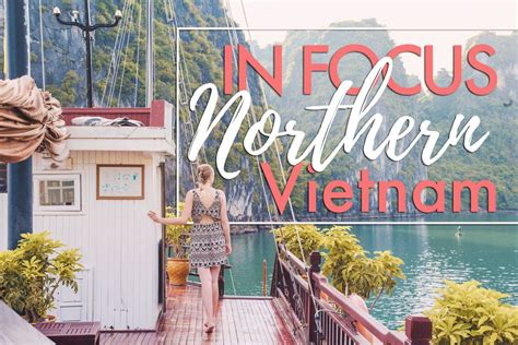 In Focus: Northern Vietnam - Hedgers Abroad | Car hire, Vietnam, Vietnam honeymoon