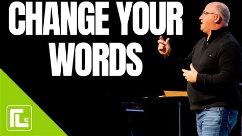 Change Your Words Change Happens Here Real Life Church Youtube