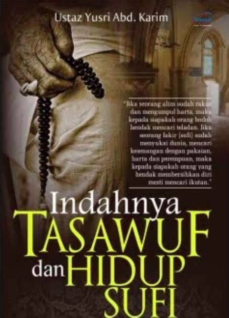 Indahnya Tasawuf Dan Hidup Sufi