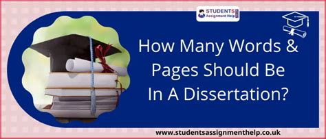 How Long Should Be A Dissertation In Words Pages