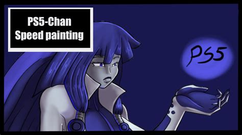 Ps5 Chan Speed Painting Youtube