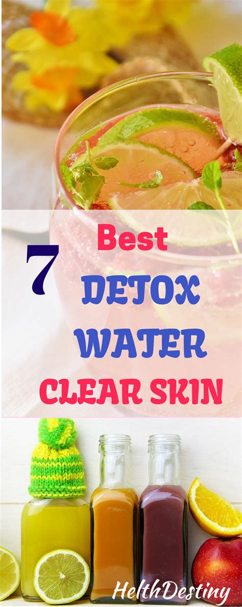 7 Detox Water Recipes Clear Skin That Works Helthdestiny Detox
