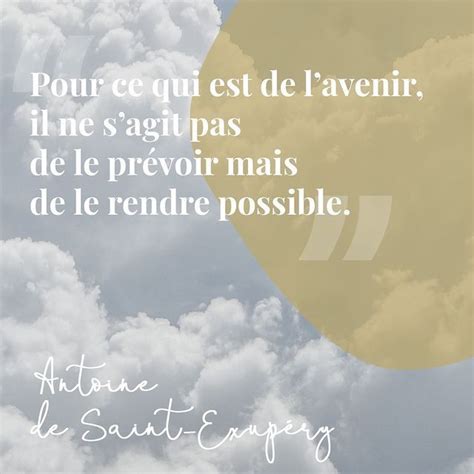 Citation Du Jour Pour Ce Qui Est De Lavenir Il Ne Sagit Pas De