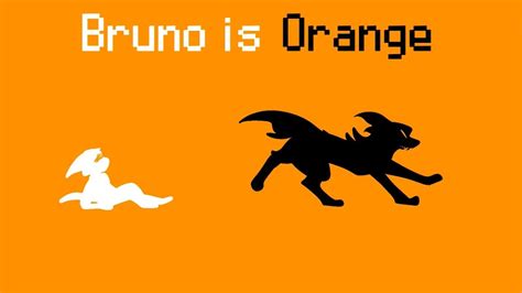 Bruno Is Orange Meme Youtube