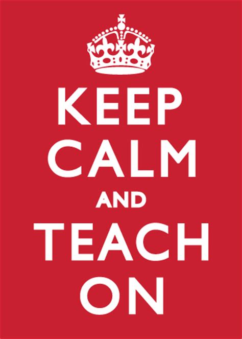 Keep Calm Teacher Quotes Quotesgram