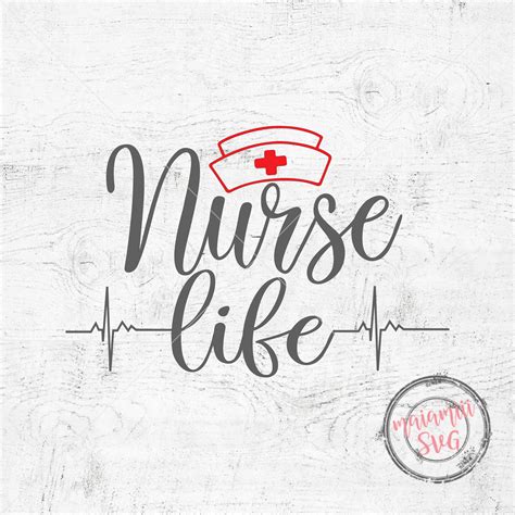 Nurse Life Svg Nurse Svg Nursing Svg Nurse Quote Svg Cna Svg The Best