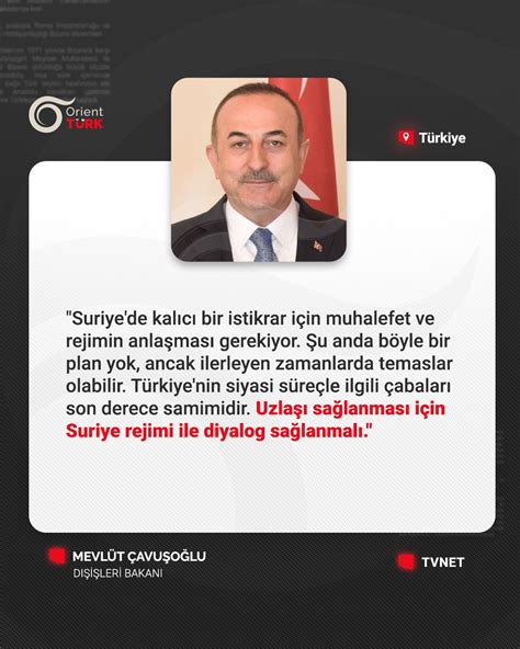orient türk on twitter dışişleri bakanı mevlüt Çavuşoğlu tvnet te katıldığı bir programda