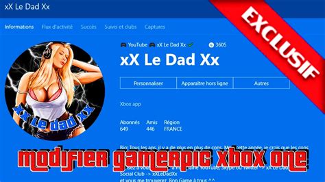 Exclu Modifier Gamerpic Sur Xbox One Exclu To