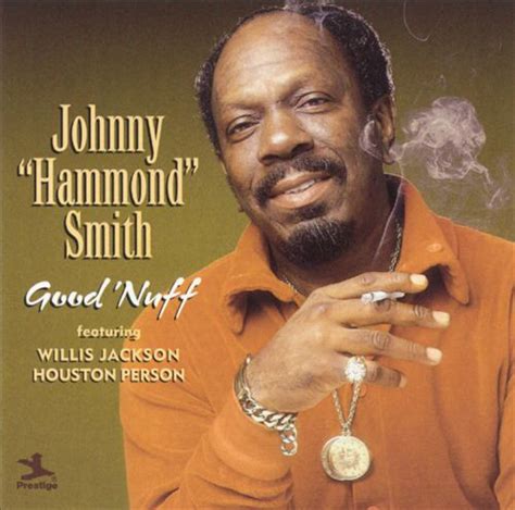 Johnny Hammond Smith Good Nuff Releases Discogs