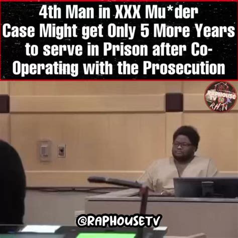 Raphousetv Rhtv On Twitter 4th Man In Xxx Tentacions Murder Case Might Get Only 5 More