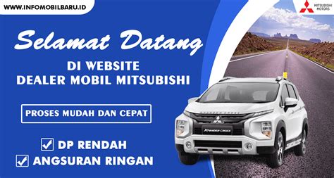 Dealer Mitsubishi Bogor Info Harga Promo Kredit Sales Mobil Baru