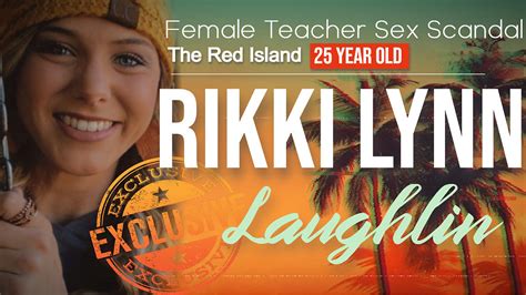 Hot Teacher Rikki Lynn Laughlin Sent A Teen Boy Nudes Tried To