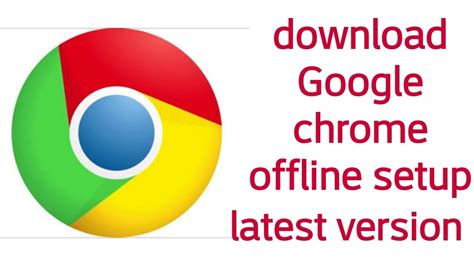 Get more done with the new google chrome. google chrome full offline setup free download for all windows MT&T - YouTube