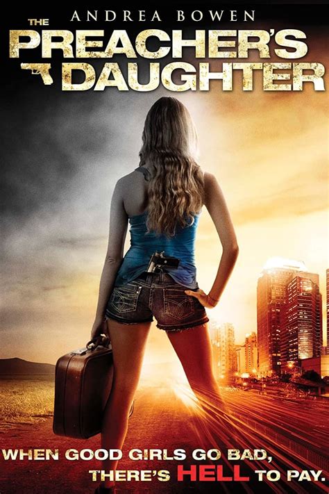The Preachers Daughter 2012 Movies Filmanic