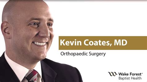 Kevin Coates Md Orthopaedic Surgery At Wake Forest Baptist Health