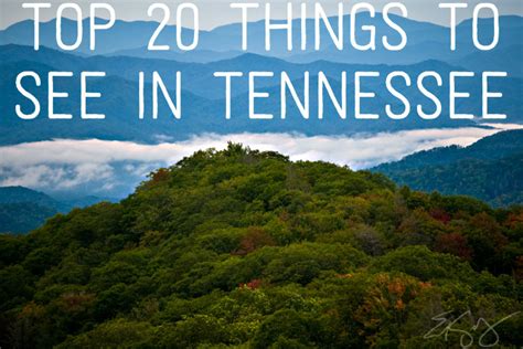 The Top 20 Must See Places In Tennessee Wanderwisdom