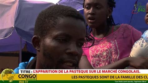 VÉritÉ 242 Congo Brazzaville Lapparition De La Pastèque Sur Le Marché