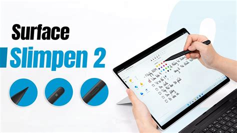 Surface Slim Pen 2 Điểm Khác Biệt Và Tính Năng đáng Giá
