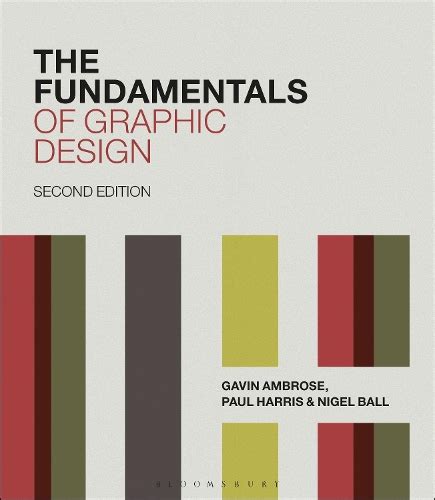The Fundamentals Of Graphic Design By Gavin Ambrose Paul Harris