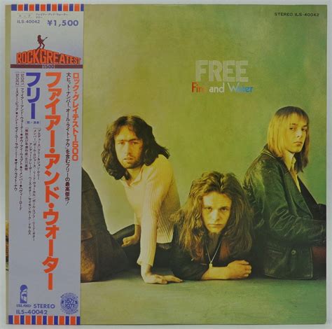 They disbanded in 1973 and lead singer pau. FREE 'Fire And Water' 1978 Japan reissue LP w/O ...