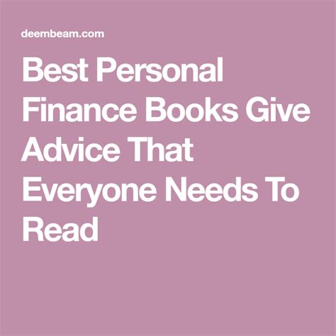 I will refrain from using financial institution lingo. Best Personal Finance Books Give Advice That Everyone ...