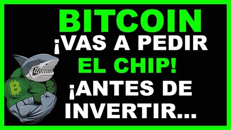 T Solito Vas A Pedir Que Te Pongan El Chip Antes De Invertir O