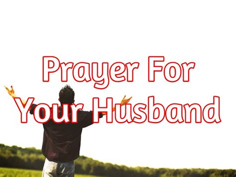 Prayer For Husband - Prayers For My Husband | Prayers for my husband, Prayer for husband, Prayers
