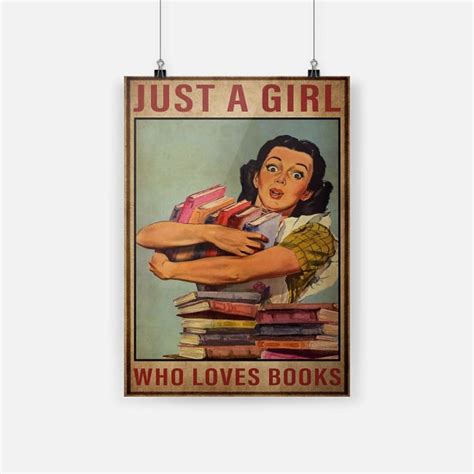 Vintage Just A Girl Who Loves Books Poster In 2021 Book Posters Girl Reading Book Love Book