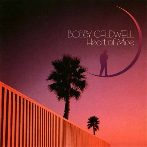 Bobby Caldwell Heart Of Mine 1989年 アルバム・レビュー Warm Breeze Music