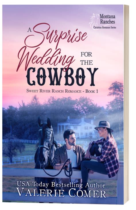 A Surprise Wedding For The Cowboy By Valerie Comer