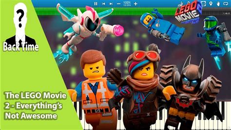 The Lego Movie 2 Everythings Not Awesome Piano Cover Sheets