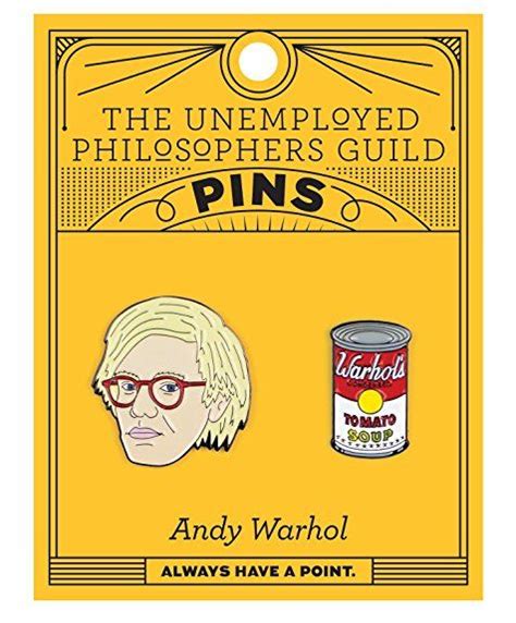 The Unemployed Philosophers Guild Warhol And Soup Can Enamel Pin Set