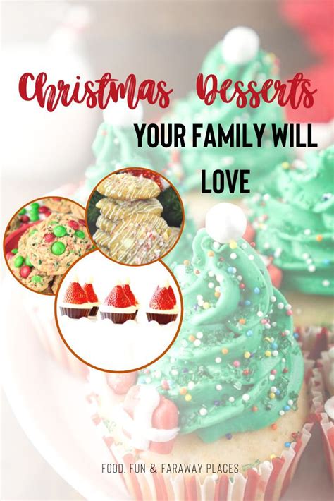 I am offering 10 christmas dessert recipes. Christmas Desserts Your Family Will Love (With images ...
