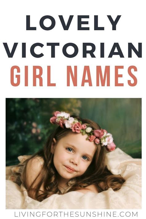 Pretty Victorian Girl Names Victorian Girl Names Traditional Girl