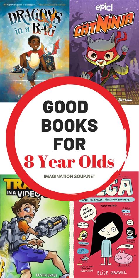 Best Books For 8 Year Olds Third Grade Imagination Soup
