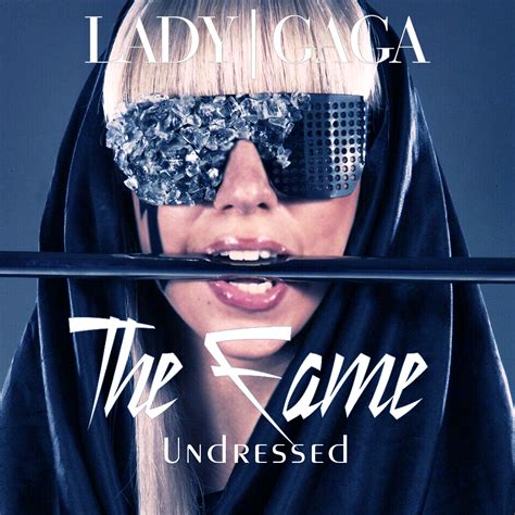 Lady Gaga Fanmade Covers The Fame Undressed