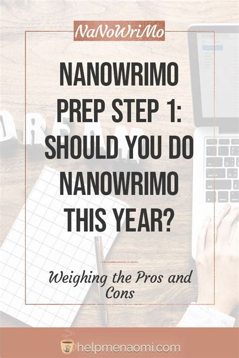 Nanowrimo Prep Step 1 Should You Do Nanowrimo This Year Naomi D